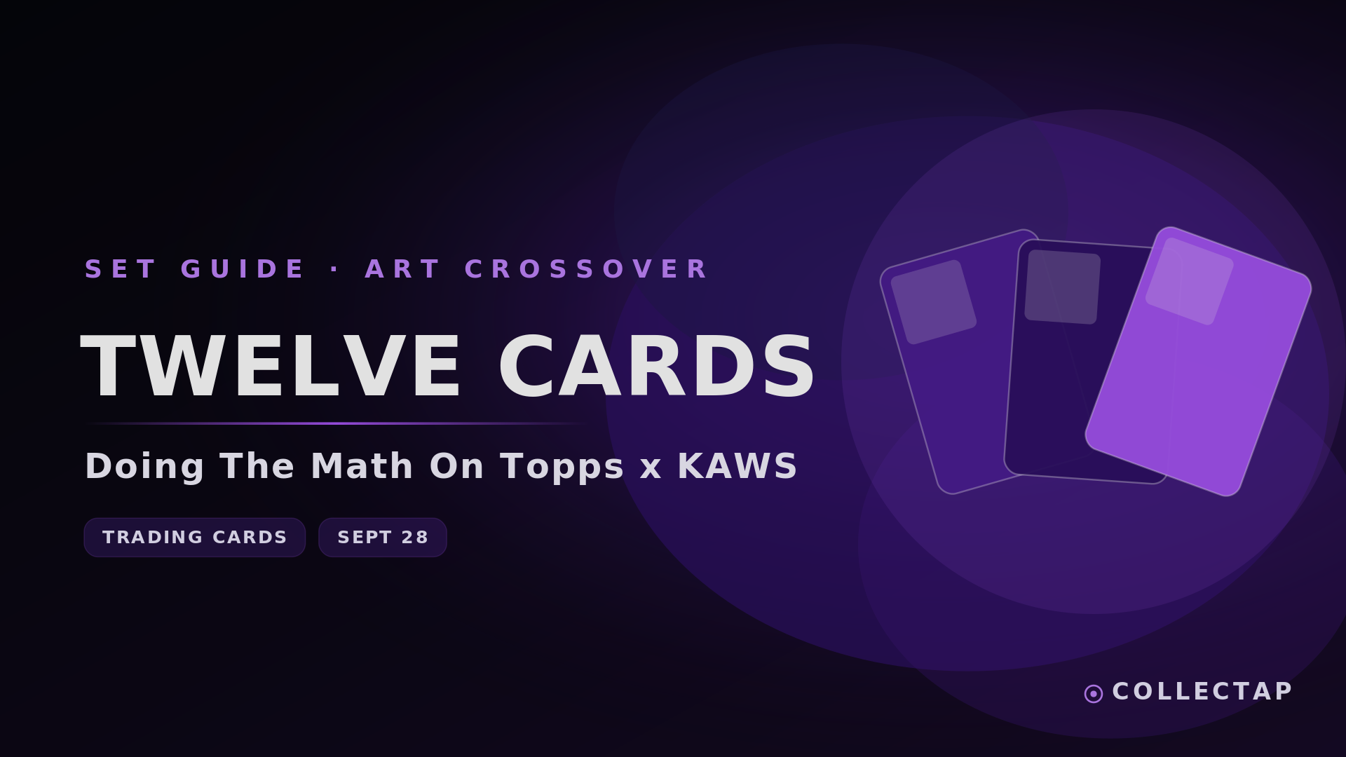 Twelve Cards, One Box: A Collector's Guide to Topps x KAWS Before September 28